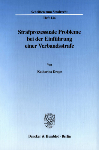 Strafprozessuale Probleme bei der Einführung einer Verbandsstrafe