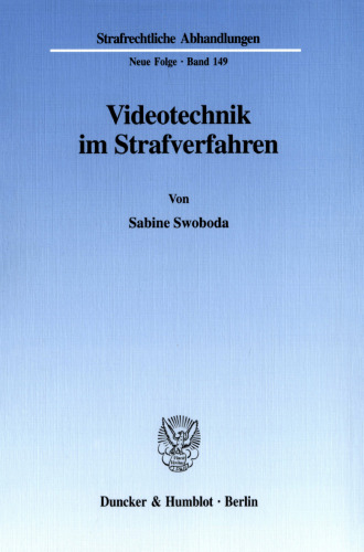 Videotechnik im Strafverfahren