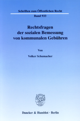 Rechtsfragen der sozialen Bemessung von kommunalen Gebühren