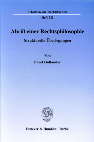 Abriß einer Rechtsphilosophie: Strukturelle Überlegungen