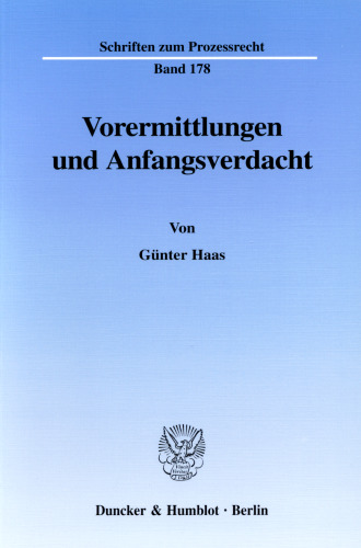 Vorermittlungen und Anfangsverdacht