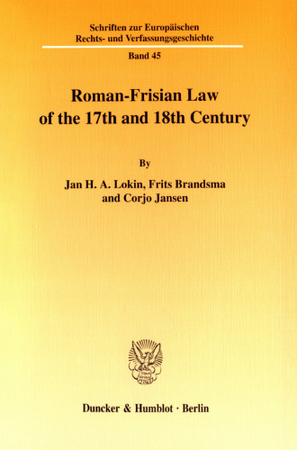 Roman-Frisian Law of the 17th and 18th Century
