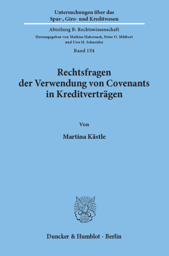 Rechtsfragen der Verwendung von Covenants in Kreditverträgen