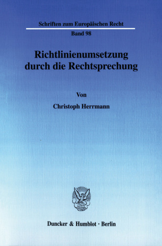 Richtlinienumsetzung durch die Rechtsprechung