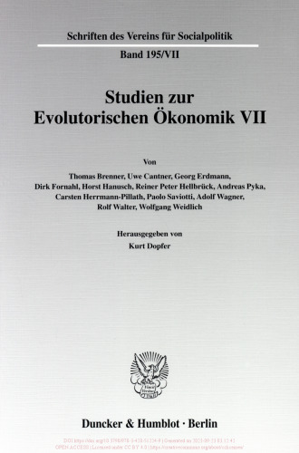 Studien zur Evolutorischen Ökonomik VII: Evolutorische Ökonomik - Methodologische, ökonometrische und mathematische Grundlagen