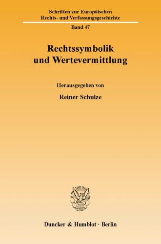 Rechtssymbolik und Wertevermittlung