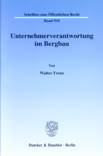 Unternehmerverantwortung im Bergbau: Am Beispiel der Wasserhaltung