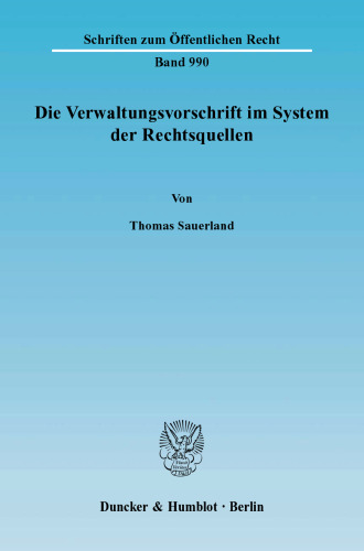 Die Verwaltungsvorschrift im System der Rechtsquellen