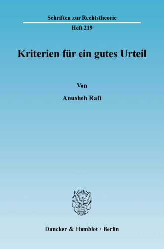 Kriterien für ein gutes Urteil