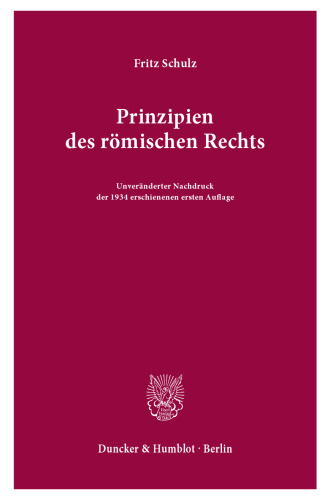 Prinzipien des römischen Rechts: Vorlesungen