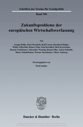 Zukunftsprobleme der Europäischen Wirtschaftsverfassung