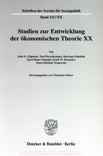 Die Ältere Historische Schule: Wirtschaftstheoretische Beiträge und wirtschaftspolitische Vorstellungen: Studien zur Entwicklung der ökonomischen Theorie XX