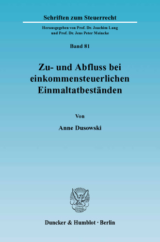 Zu- und Abfluss bei einkommensteuerlichen Einmaltatbeständen