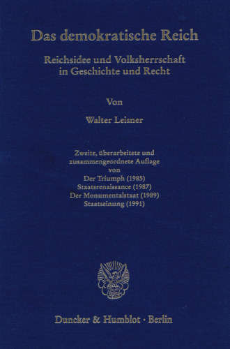 Das demokratische Reich: Reichsidee und Volksherrschaft in Geschichte und Recht