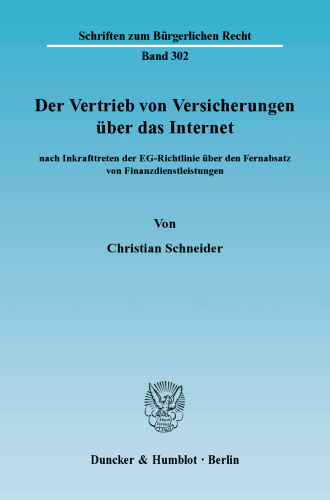 Der Vertrieb von Versicherungen über das Internet: nach Inkrafttreten der EG-Richtlinie über den Fernabsatz von Finanzdienstleistungen