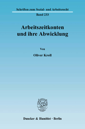 Arbeitszeitkonten und ihre Abwicklung