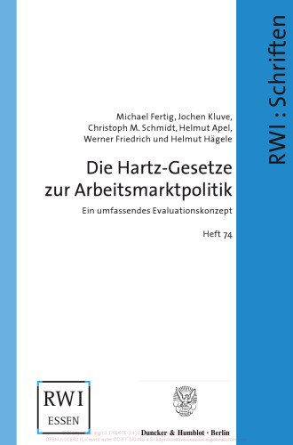 Die Hartz-Gesetze zur Arbeitsmarktpolitik: Ein umfassendes Evaluationskonzept