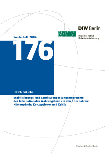 Stabilisierungs- und Strukturanpassungsprogramme des Internationalen Währungsfonds in den 90er Jahren: Hintergründe, Konzeptionen und Kritik