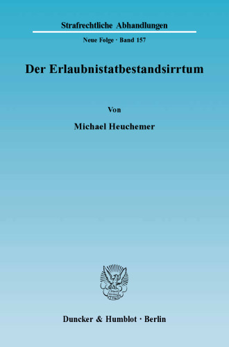 Der Erlaubnistatbestandsirrtum