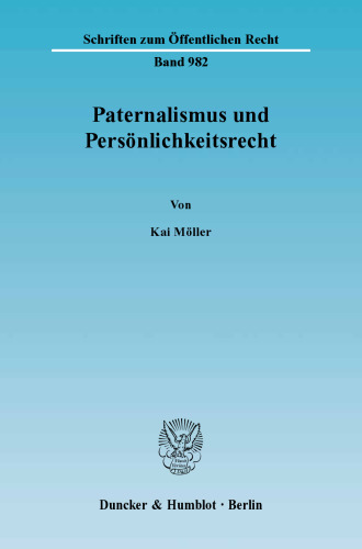 Paternalismus und Persönlichkeitsrecht