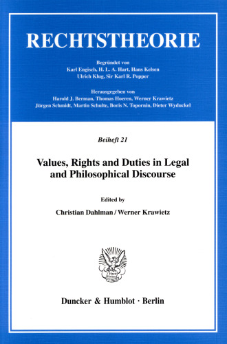 Values, Rights and Duties in Legal and Philosophical Discourse