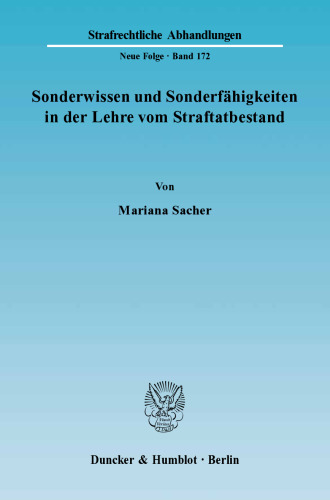 Sonderwissen und Sonderfähigkeiten in der Lehre vom Straftatbestand