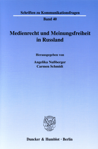 Medienrecht und Meinungsfreiheit in Russland