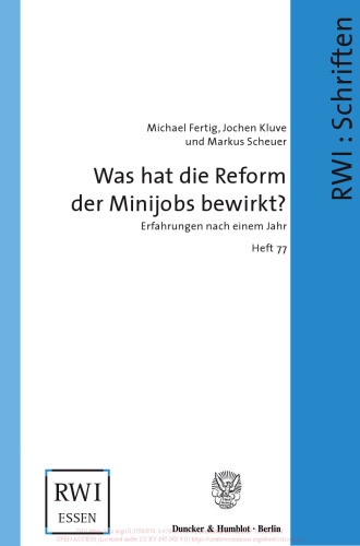 Was hat die Reform der Minijobs bewirkt?: Erfahrungen nach einem Jahr