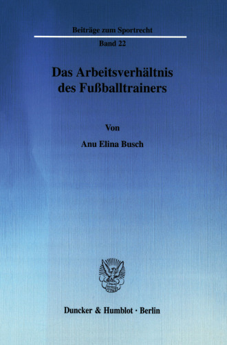 Das Arbeitsverhältnis des Fußballtrainers
