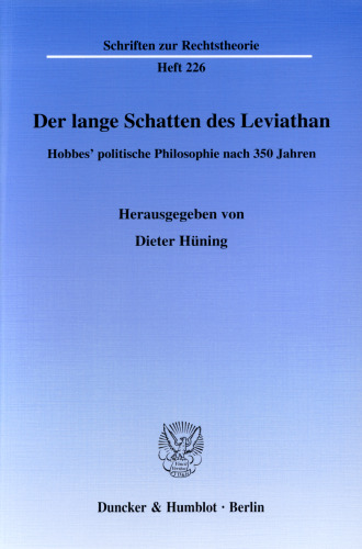 Der lange Schatten des Leviathan: Hobbes' politische Philosophie nach 350 Jahren. Vorträge des internationalen Arbeitsgesprächs am 11. und 12. Oktober 2001 in der Herzog August Bibliothek in Wolfenbüttel
