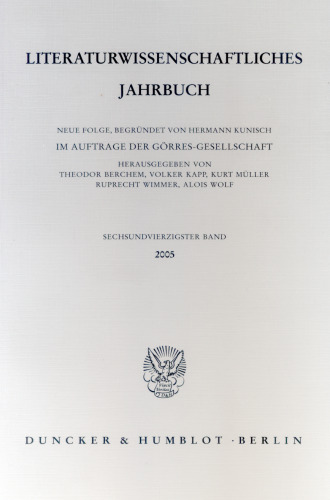 Literaturwissenschaftliches Jahrbuch: 46. Band (2005)