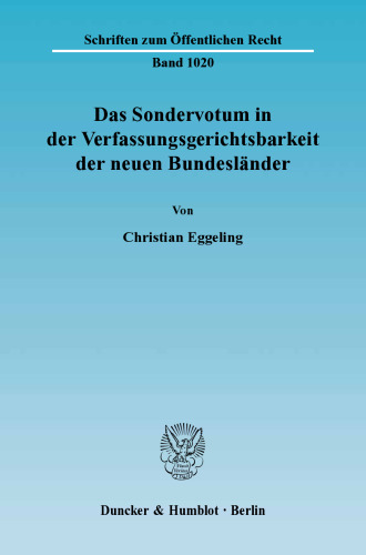 Das Sondervotum in der Verfassungsgerichtsbarkeit der neuen Bundesländer