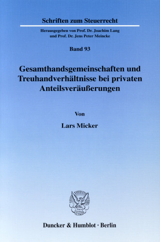 Gesamthandsgemeinschaften und Treuhandverhältnisse bei privaten Anteilsveräußerungen