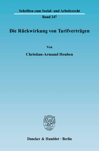 Die Rückwirkung von Tarifverträgen