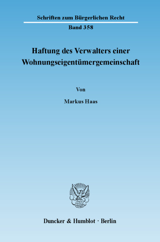 Haftung des Verwalters einer Wohnungseigentümergemeinschaft