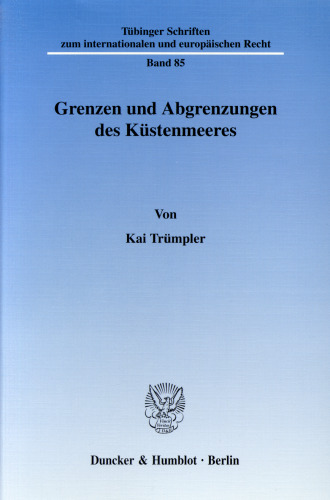 Grenzen und Abgrenzungen des Küstenmeeres