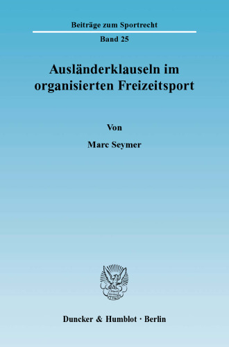 Ausländerklauseln im organisierten Freizeitsport