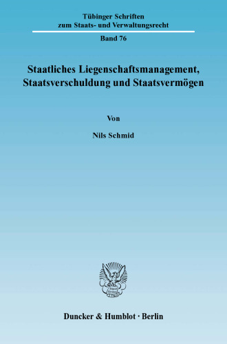 Staatliches Liegenschaftsmanagement, Staatsverschuldung und Staatsvermögen