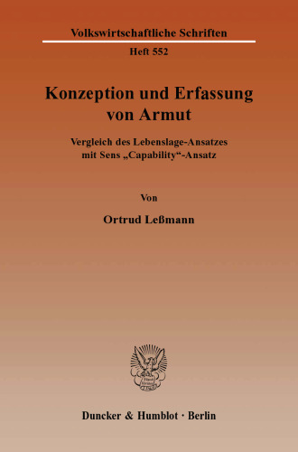 Konzeption und Erfassung von Armut: Vergleich des Lebenslage-Ansatzes mit »Sens Capability«-Ansatz