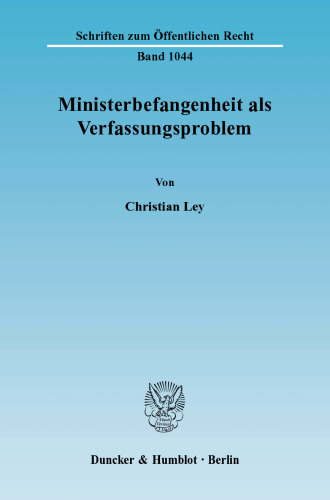 Ministerbefangenheit als Verfassungsproblem
