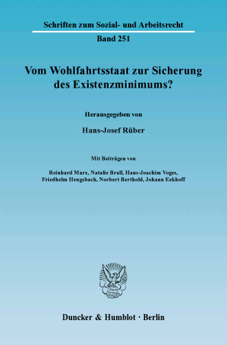 Vom Wohlfahrtsstaat zur Sicherung des Existenzminimums?