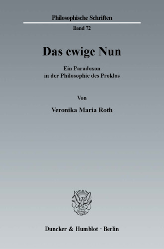Das ewige Nun: Ein Paradoxon in der Philosophie des Proklos