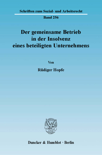 Der gemeinsame Betrieb in der Insolvenz eines beteiligten Unternehmens