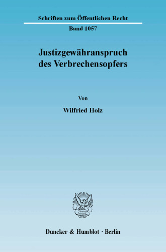 Justizgewähranspruch des Verbrechensopfers