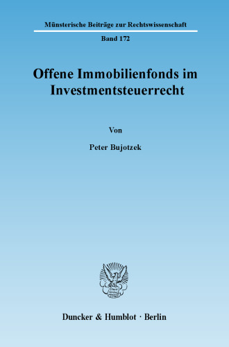 Offene Immobilienfonds im Investmentsteuerrecht