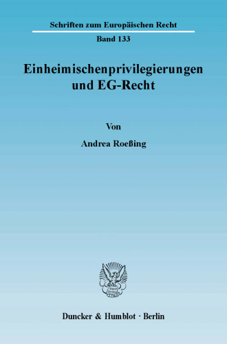 Einheimischenprivilegierungen und EG-Recht