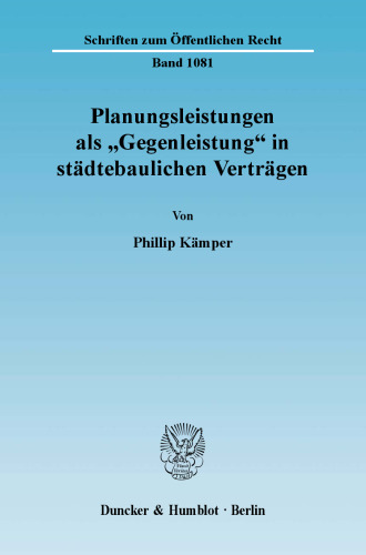 Planungsleistungen als »Gegenleistung« in städtebaulichen Verträgen