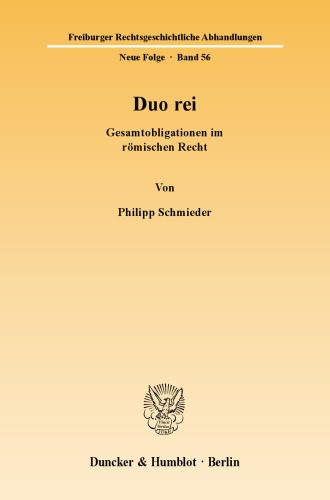 Duo rei: Gesamtobligationen im römischen Recht