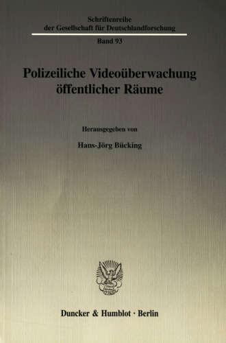 Polizeiliche Videoüberwachung öffentlicher Räume