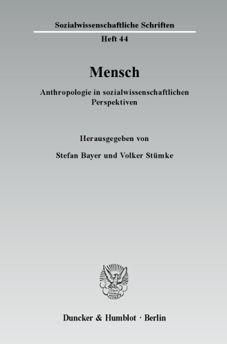 Mensch: Anthropologie in sozialwissenschaftlichen Perspektiven